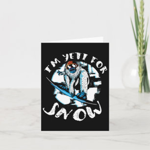 Ich bin Yeti For Snow Bigfoot Sasquatch Snowboardi Karte