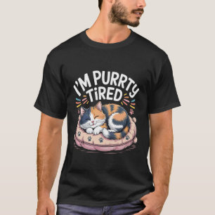 Ich bin ziemlich müde Schlafkatze Erschöpfung Humo T-Shirt