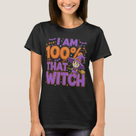 Ich bin zu 100% jener HexenkHalloween-Spaß T-Shirt