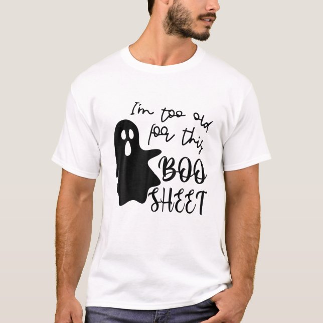 Ich bin zu alt für dieses Blatt, das ein Halloween T-Shirt (Vorderseite)