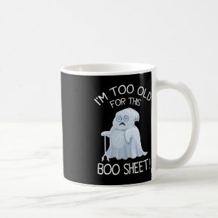 Ich bin zu alt für dieses Bootschild, das zu Hallo Kaffeetasse