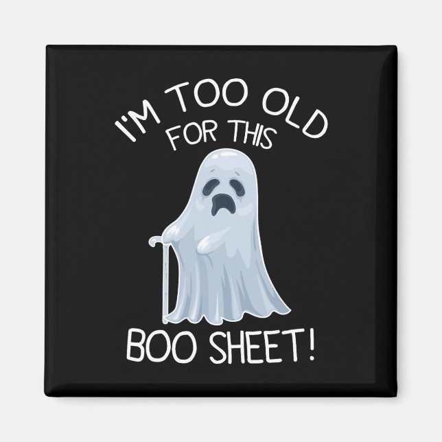 Ich bin zu alt für dieses Bootschild, das zu Hallo Magnet (Vorne)