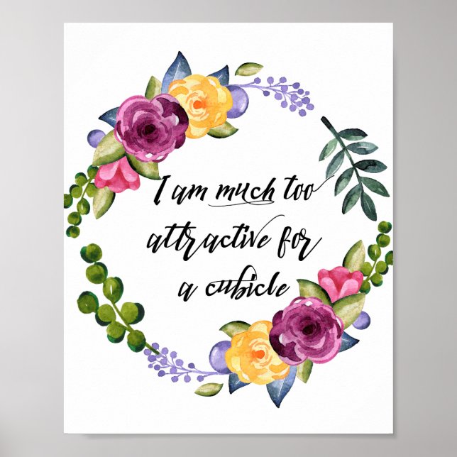 Ich bin zu attraktiv für Cubicle Funny Office Desk Poster (Vorne)