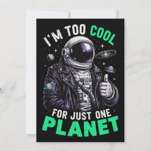 Ich bin zu cool für nur einen Planeten Einladung