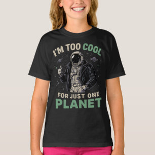 Ich bin zu cool für nur einen Planeten T-Shirt