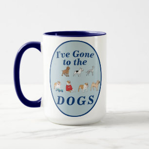 "Ich bin zu den HUNDEN gegangen" Hunde Liebhaber G Tasse