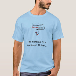 Ich bin zu einem Rücksitzfahrer… schieße mich T-Shirt