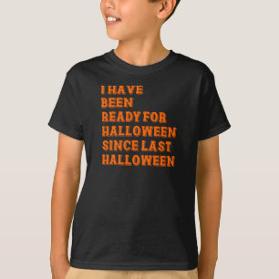 Ich bin zu Halloween fertig T-Shirt