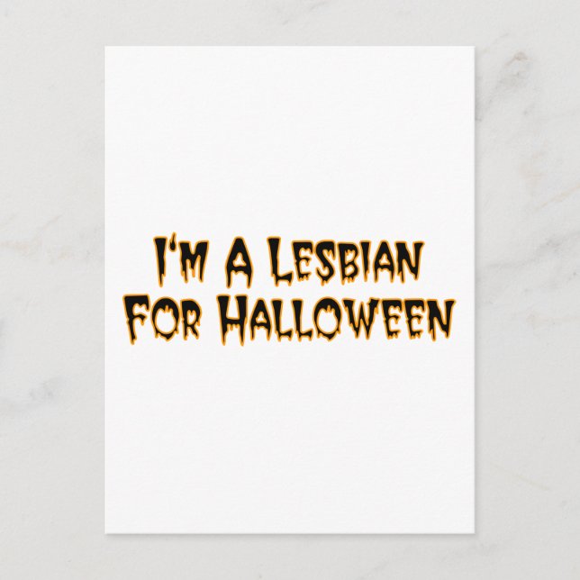 Ich bin zu Halloween Lesbisch Postkarte (Vorderseite)