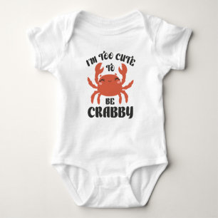 Ich bin zu Niedlich, um Crabby zu sein Baby Strampler