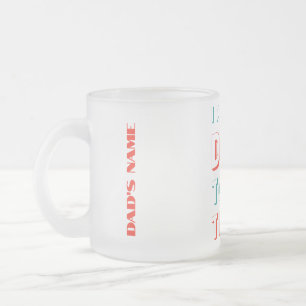 Ich bin zu Papa, um müde zu sein Mattglastasse