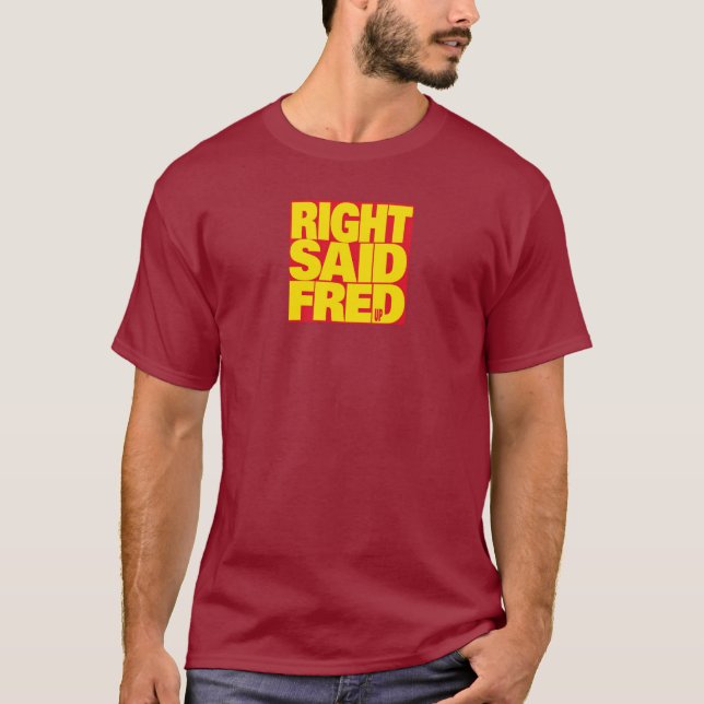 "Ich bin zu sexy" von Right sagte Fred - Iconic T-Shirt (Vorderseite)