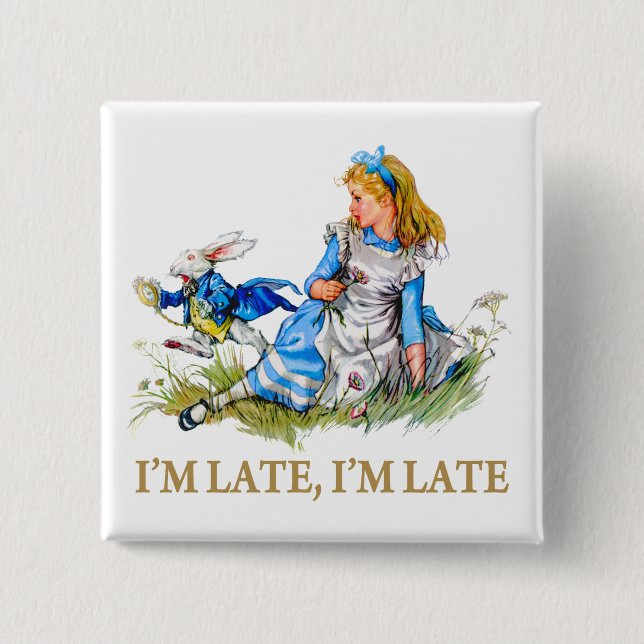 Ich bin zu spät, ich komme zu spät für ein sehr wi button (Vorderseite)