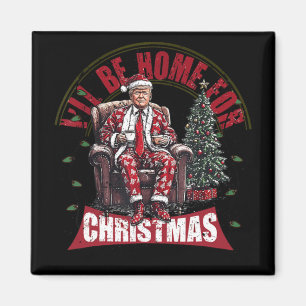 Ich bin zu Weihnachten Zuhause für die Wahl 2024 Magnet