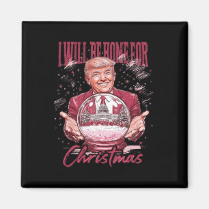 Ich bin Zuhause für Weihnachten Funny Trump Pink 2 Magnet
