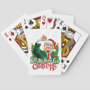 Ich bin Zuhause für Weihnachten Funny Trump Santa  Spielkarten