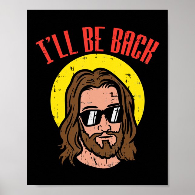Ich bin zurück Jesus Cooler Gott Christus, religiö Poster (Vorne)