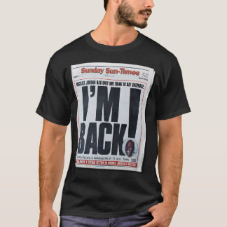Ich bin zurück T-Shirt