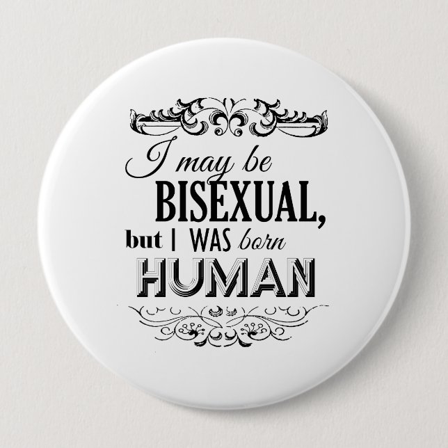 ICH BIN ZWAR BISEXUAL, ABER ICH WAR GEBORENER BUTTON (Vorderseite)