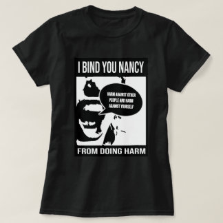ICH BINDE SIE NANCY T-Shirt