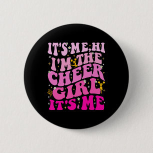 Ich bins Hi ich bin das Cheer Girl Ich bins _1 Button