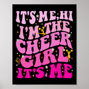 Ich bins Hi ich bin das Cheerleader Mädchen Ich bi Poster
