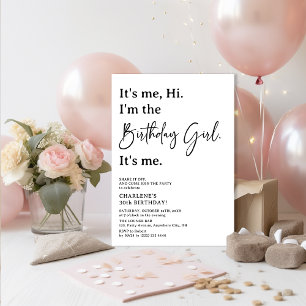 Ich bin's Hi. Ich bin das Geburtstagsmädchen Party Einladung