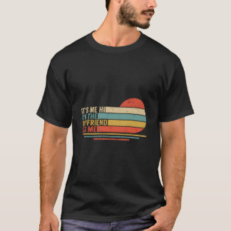 Ich bins Hi, ich bin der Freund. Ich bins Papa T-Shirt