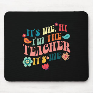 Ich bins Hi, ich bin der Lehrer, der die Schule un Mousepad