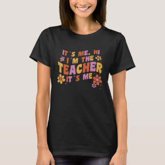 Ich bin's Hi Ich bin der Lehrer Ich bin's  Zitate  T-Shirt