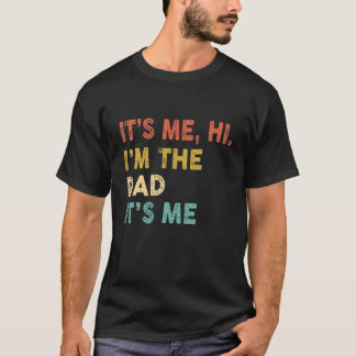 Ich bins Hi ich bin der Papa Ich bins Vintage Hum T-Shirt