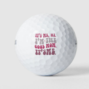 Ich bins Hi ich bin die coole Mama Ich bins Mutter Golfball
