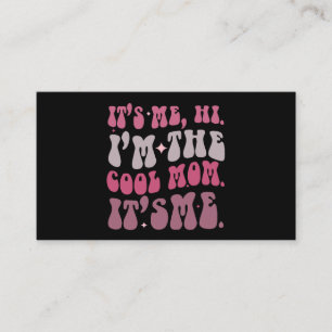 Ich bins Hi ich bin die coole Mama Ich bins Mutter Visitenkarte