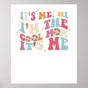 ich bins, hi ich bin die coole mom ich bins.png poster