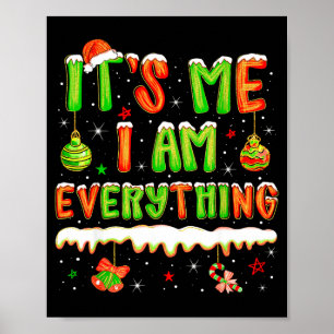 Ich bin's, ich bin alles Weihnachts Humor Frauen M Poster