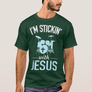 Ich bleibe bei Jesus Christlicher Drummer T-Shirt