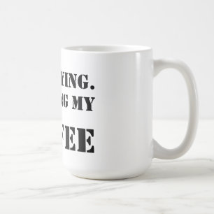 Ich bleibe.  Fertigung meines Kaffees Tasse