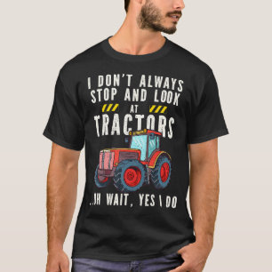 Ich Bleibe Nicht Immer Stehen Und Schaue Mir Trakt T-Shirt