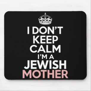 Ich bleibe nicht ruhig, ich bin eine jüdische Mutt Mousepad