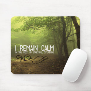"Ich bleibe ruhig" Motivation Affirmation Mousepad