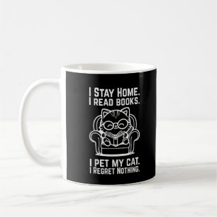 Ich bleibe zu Hause Ich lese Bücher Ich streichle Kaffeetasse