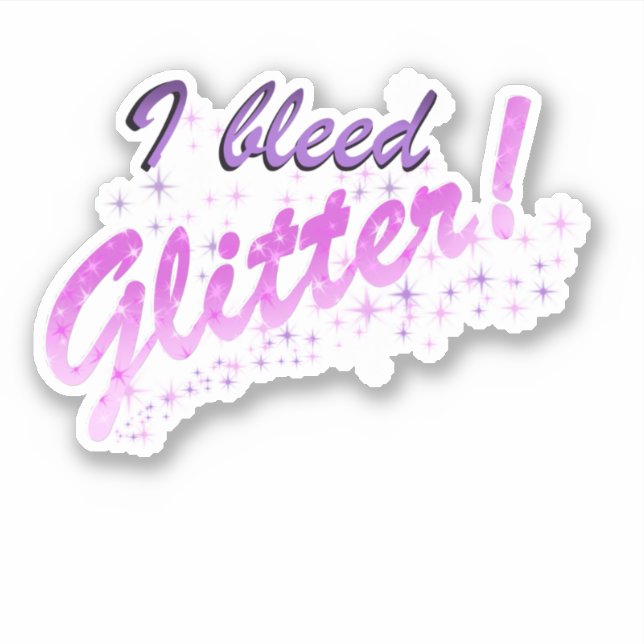 Ich blute Glitzer Spaß Design Aufkleber (Vorderseite)
