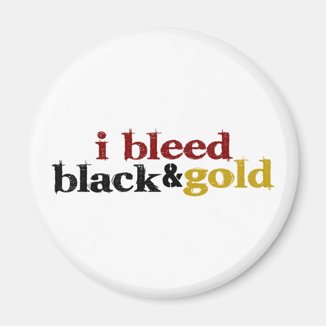 Ich blute Schwarz und Gold Magnet (Vorne)