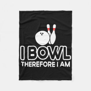 Ich Bowl also bin ich - Bowler Bowling Byll Funny Fleecedecke