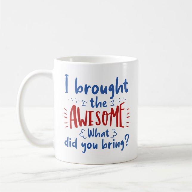 Ich brachte das Awesome Kaffeetasse (Links)