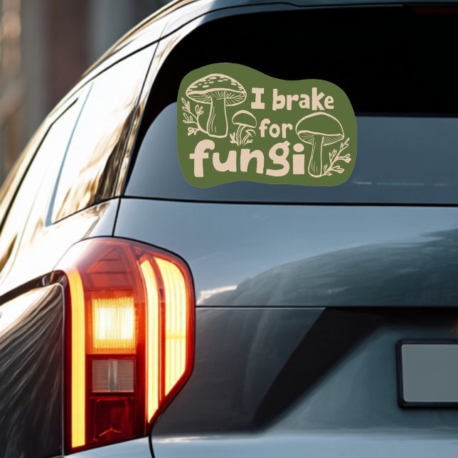 ICH BRAKE FÜR FUNGI Fun Mushroom Futter Aufkleber (I BRAKE FOR FUNGI Fun Mushroom Foraging Sticker
)