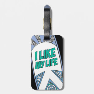 "Ich Brandungs-Gepäckanhänger mag MEINES Lebens" Gepäckanhänger