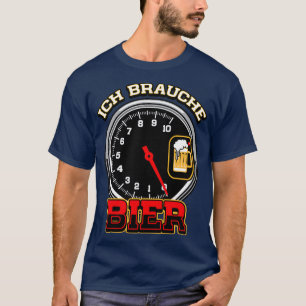 Ich brauche Bier Lustiger Biermesser Biertrinker B T-Shirt