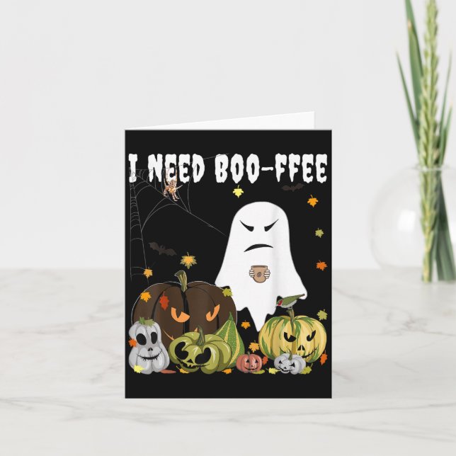 Ich brauche Boo-Kaffee Geist Jack-o-lantern Kaffee Karte (Vorderseite)