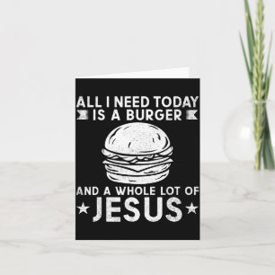 Ich Brauche Burger Und Viel Jesus Christus Bbq Karte